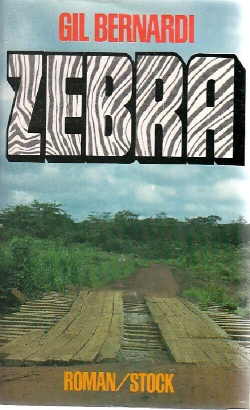 Livrenpoche : Zébra - Gil Bernardi - Livre