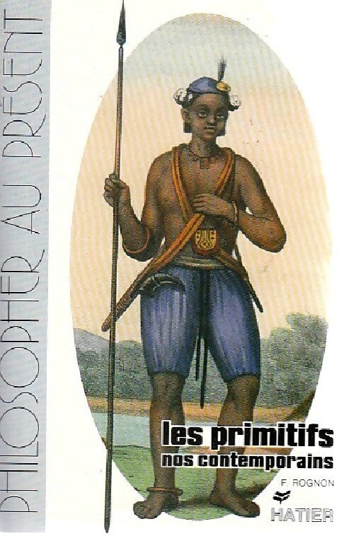 Livrenpoche : Les primitifs, nos contemporains - Frédéric Rognon - Livre
