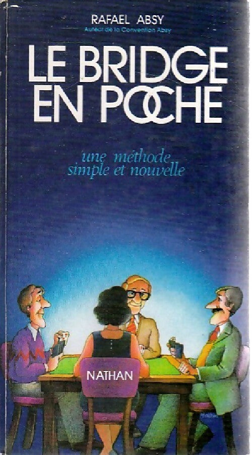 Livrenpoche : Le bridge en poche - Rafael Absy - Livre