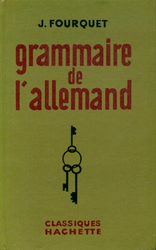 Livrenpoche : Grammaire de l'allemand - J. Fourquet - Livre
