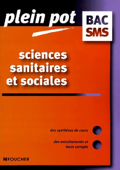 Livrenpoche : Sciences sanitaires et sociales SMS - Sylvie Pierre - Livre