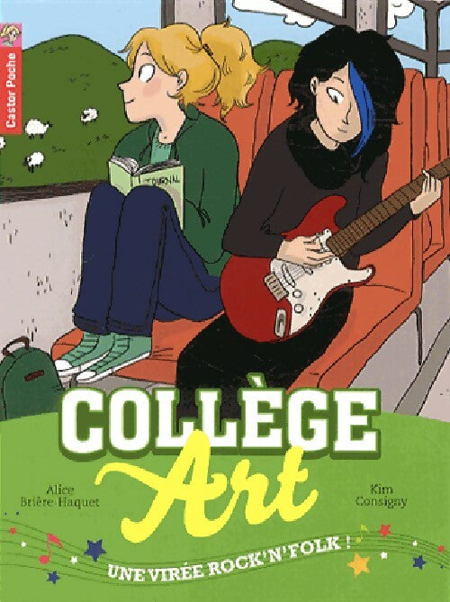 Livrenpoche : College Art Tome IV : Une virée rockn'folk ! - Alice Brière-Haquet - Livre