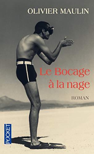 Le bocage à la nage - Olivier Maulin - Livre