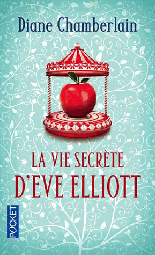 Livrenpoche : La vie secrète d'Eve Elliott - Diane Chamberlain - Livre