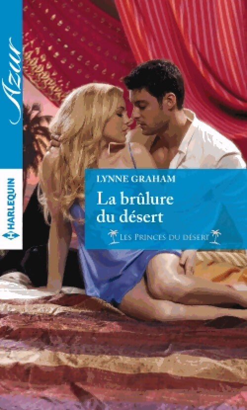 La brûlure du désert - Lynne Graham - Livre