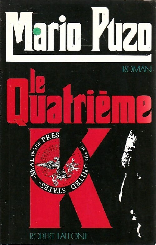 Livrenpoche : Le quatrième K - Mario Puzo - Livre