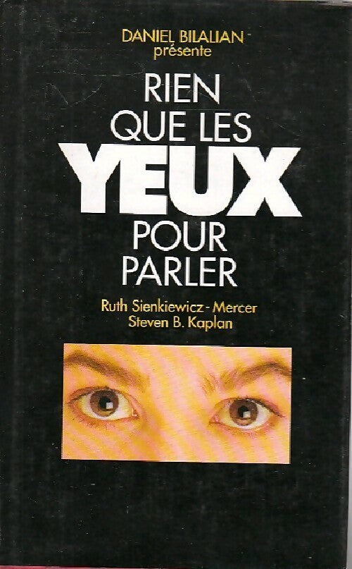 Livrenpoche : Rien que les yeux pour parler - Ruth Sienkiewicz - Livre