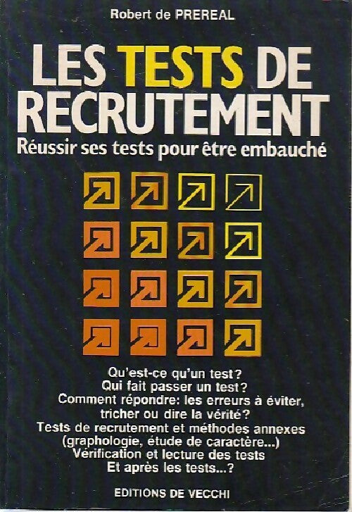 Les tests de recrutement - Robert De Préreal -  De Vecchi GF - Livre