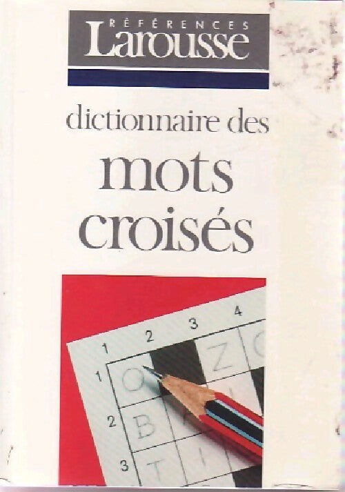 Livrenpoche : Dictionnaires des mots croisés - X - Livre
