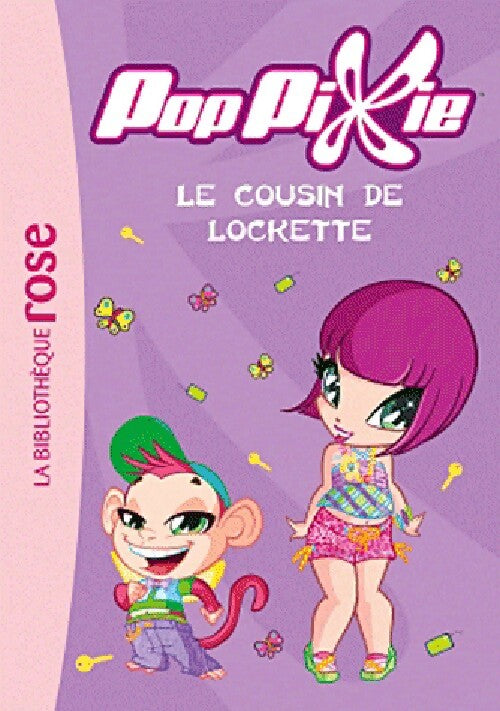 PopPixie Tome VIII : Le cousin de Lockette - X - Livre