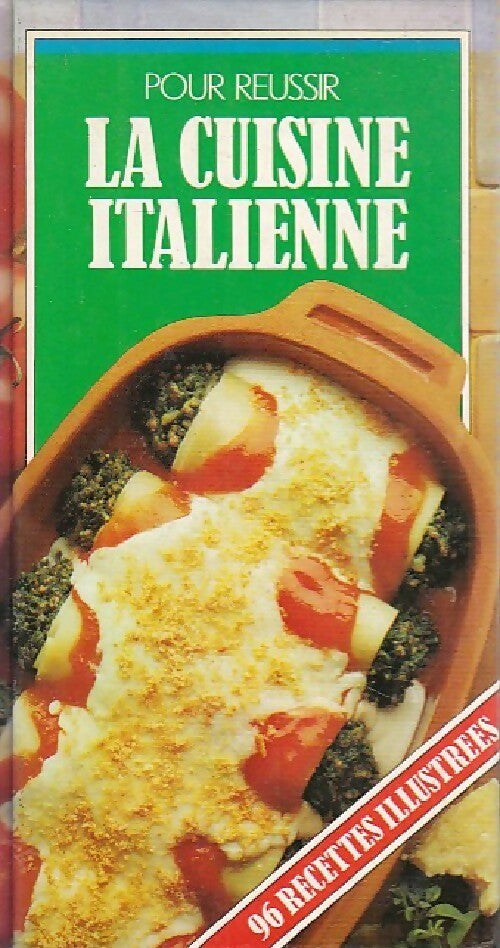 Livrenpoche : Pour réussir la cuisine italienne - Mary Reynolds - Livre