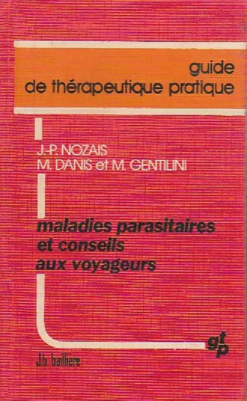 Livrenpoche : Maladies parasitaires et conseils aux voyageurs - J.-P. Nozais - Livre