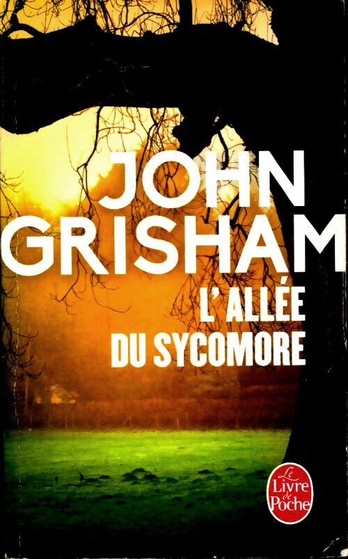 Livrenpoche : L'allée du sycomore - John Grisham - Livre