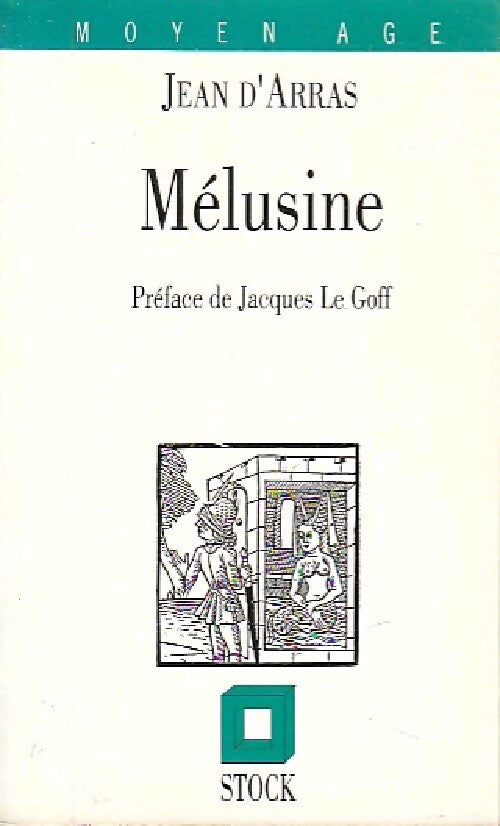 Mélusine - Jean D'Arras - Livre