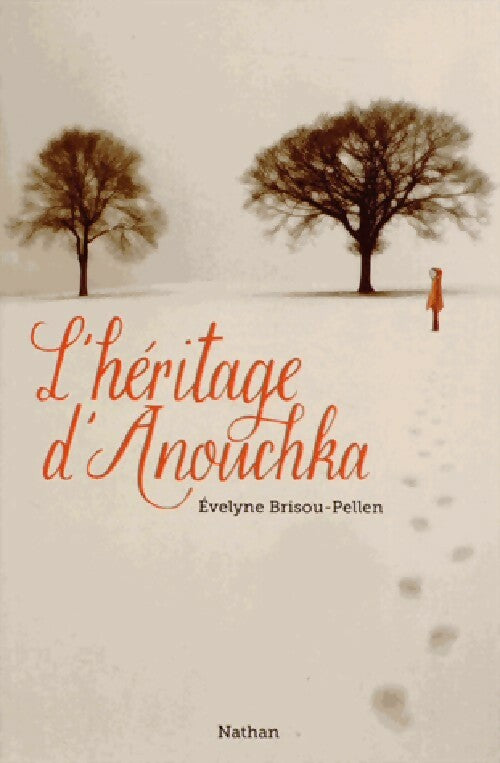 L'héritage d'Anouchka - Evelyne Brisou-Pellen -  Nathan poche 12 ans et + - Livre
