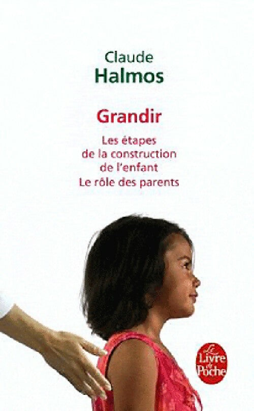 Livrenpoche : Grandir - Claude Halmos - Livre
