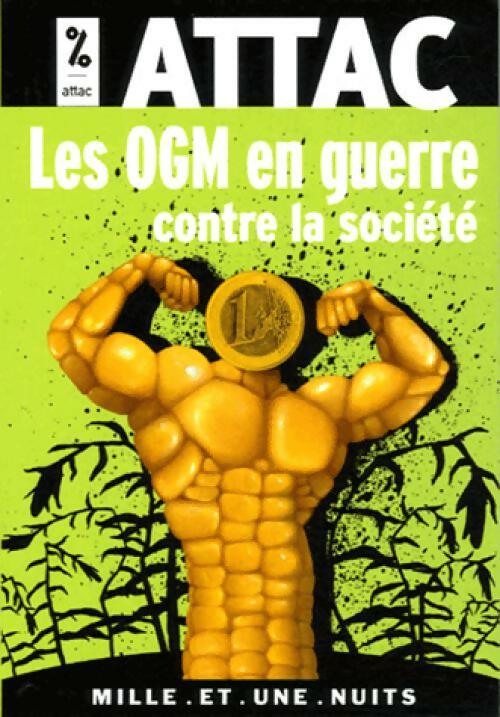 Livrenpoche : Les OGM en guerre contre la société - ATTAC - Livre