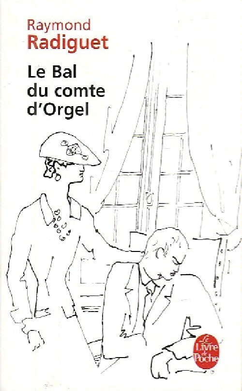 Livrenpoche : Le bal du comte d'Orgel - Raymond Radiguet - Livre
