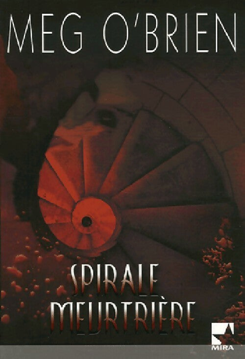 Livrenpoche : Spirale meurtrière - Meg O'Brien - Livre