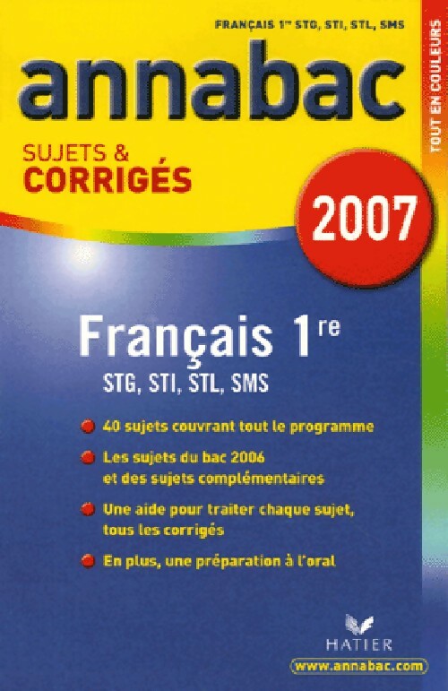 Livrenpoche : Français 1e STG, STI, STL, SMS - Sujets et corrigés 2007 - Sylvie Dauvin - Livre