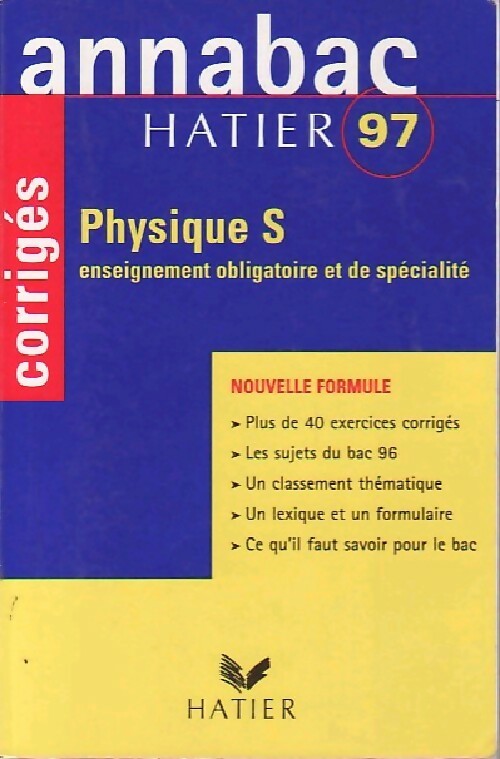 Livrenpoche : Physique S 1997, enseignement obligatoire et de spécialité : corrigés - Yves Kaminsky - Livre