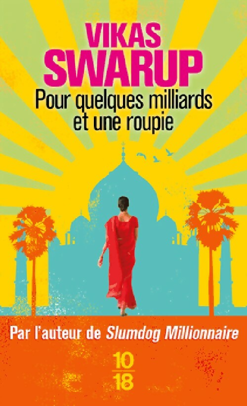Pour quelques milliards et une roupie - Vikas Swarup - Livre