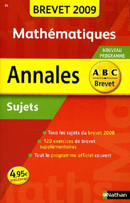 Livrenpoche : Annales brevet 2009 : Mathématiques (sujets) - Gilles Mora, Carole Feugère - Livre