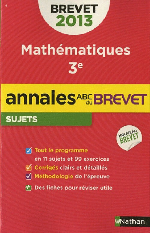 Mathématiques 3e Sujets 2013 - Gilles Mora ; Carole Feugère -  ABC du brevet - Livre