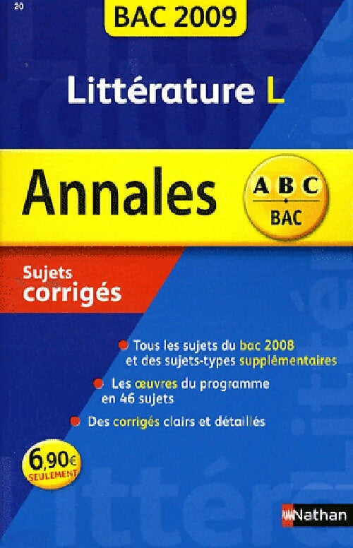 Littérature L : Sujets corrigés (2009) - philippe Douet -  Annales ABC - Livre