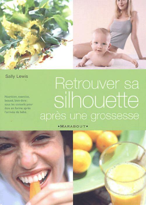 Livrenpoche : Retrouver sa silhouette après une grossesse - Sally Lewis - Livre