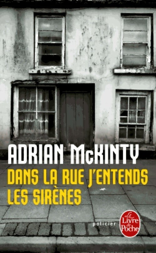 Livrenpoche : Dans la rue j'entends les sirènes - Adrian McKinty - Livre