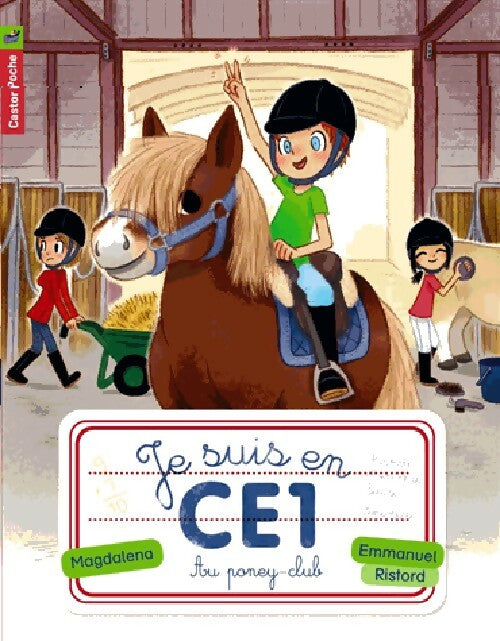 Livrenpoche : Je suis au CE1 Tome VII : Au poney club - Magdalena - Livre