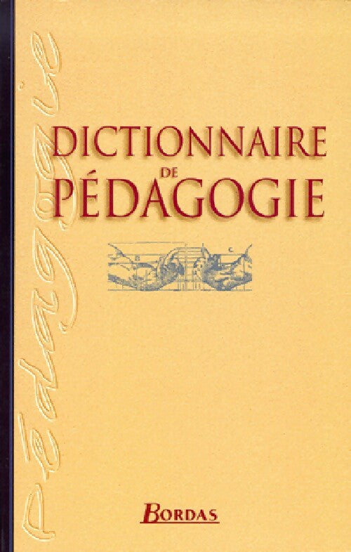 Livrenpoche : Dictionnaire de pédagogie - Collectif - Livre