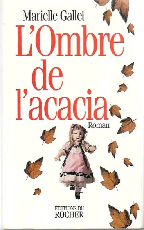Livrenpoche : L'ombre de l'acacia - Marielle Gallet - Livre