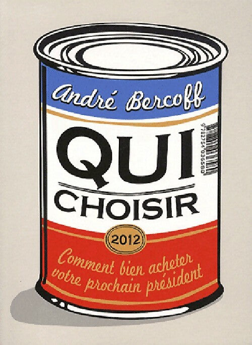 Livrenpoche : Qui choisir - André Bercoff - Livre