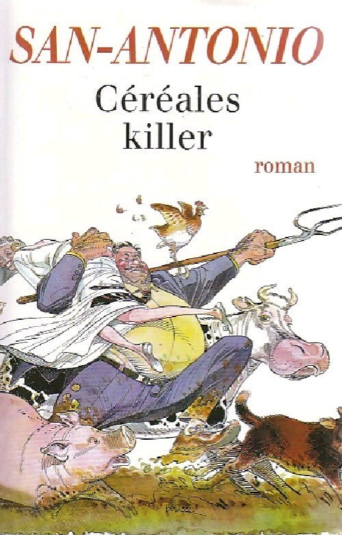 Céréales killer - San-Antonio - Livre