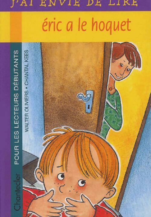 Livrenpoche : Eric a le hoquet - Walter Oliviers - Livre