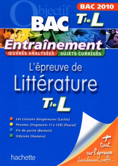 Livrenpoche : L'épreuve de littérature 1ère L 2010 - Collectif - Livre