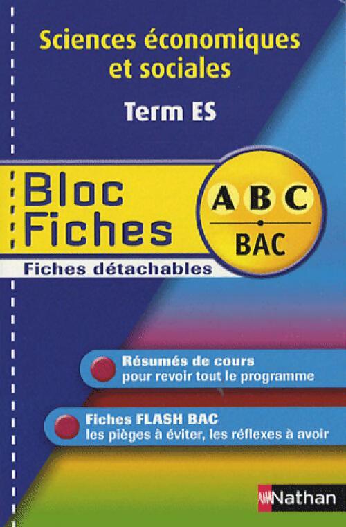 Livrenpoche : Sciences économiques et sociales : Terminales ES - Micheline Rousselet - Livre