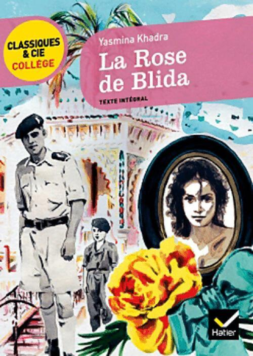 La rose de Blida - Yasmina Khadra - Livre