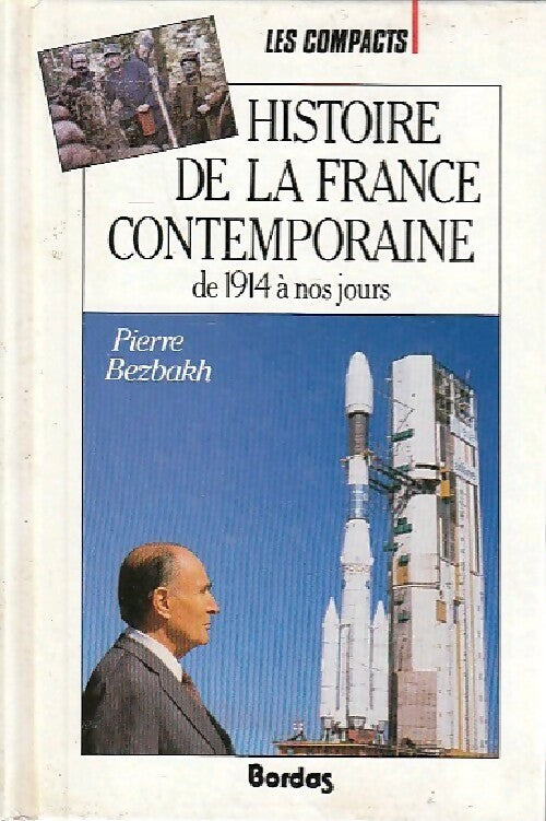 Livrenpoche : Histoire de la France contemporaine de 1914 à nos jours - Pierre Bezbakh - Livre