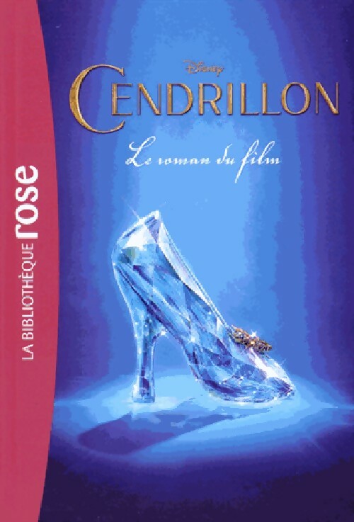Livrenpoche : Cendrillon. Le roman du film - Walt Disney - Livre