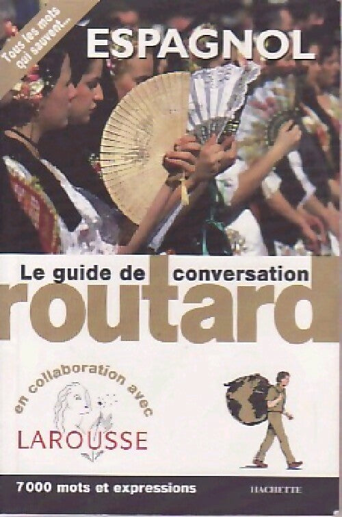 Espagnol : 7000 mots et expressions - Collectif -  Guide de conversation du Routard - Livre