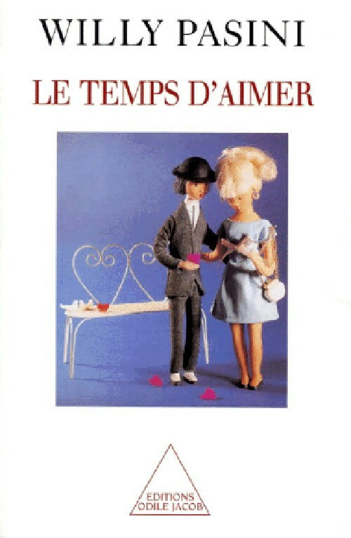 Livrenpoche : Le temps d'aimer - Willy Pasini - Livre