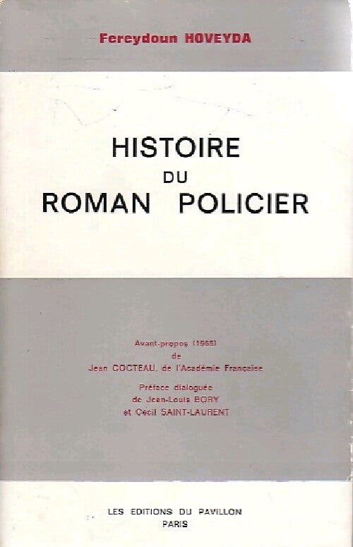 Histoire du roman policier - Fereydoun Hoveyda - Livre
