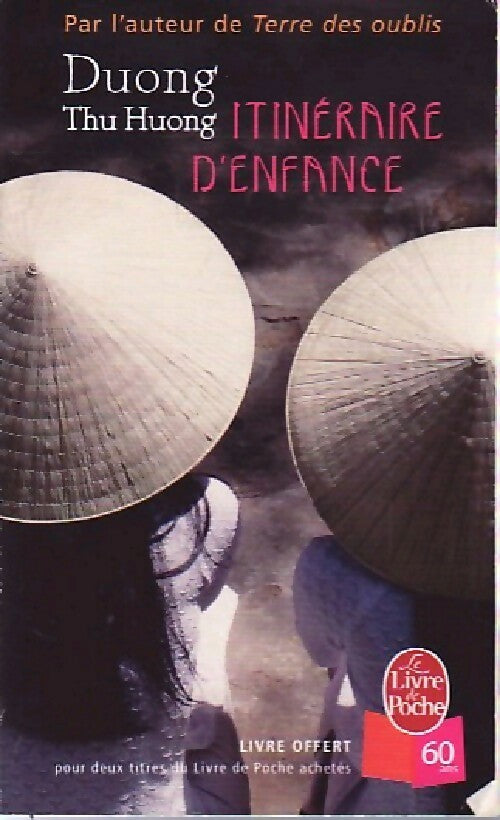 Livrenpoche : Itinéraire d'enfance - Duong Thu Huong - Livre