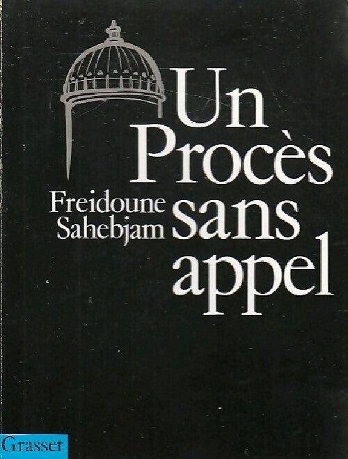 Livrenpoche : Un procès sans appel - Freidoune Sahebjam - Livre