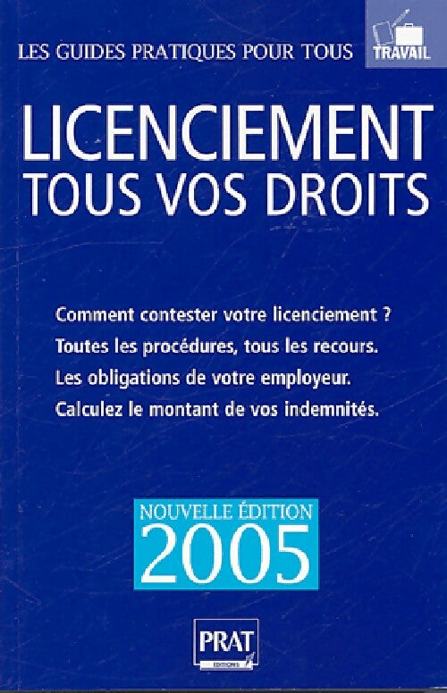 Livrenpoche : Licenciement. Tous vos droits 2005 - Carl Paolin - Livre