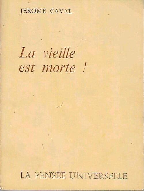 Livrenpoche : La vieille est morte ! - Jérôme Caval - Livre