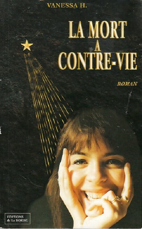 Livrenpoche : La mort à contre-vie - Vanessa H. - Livre